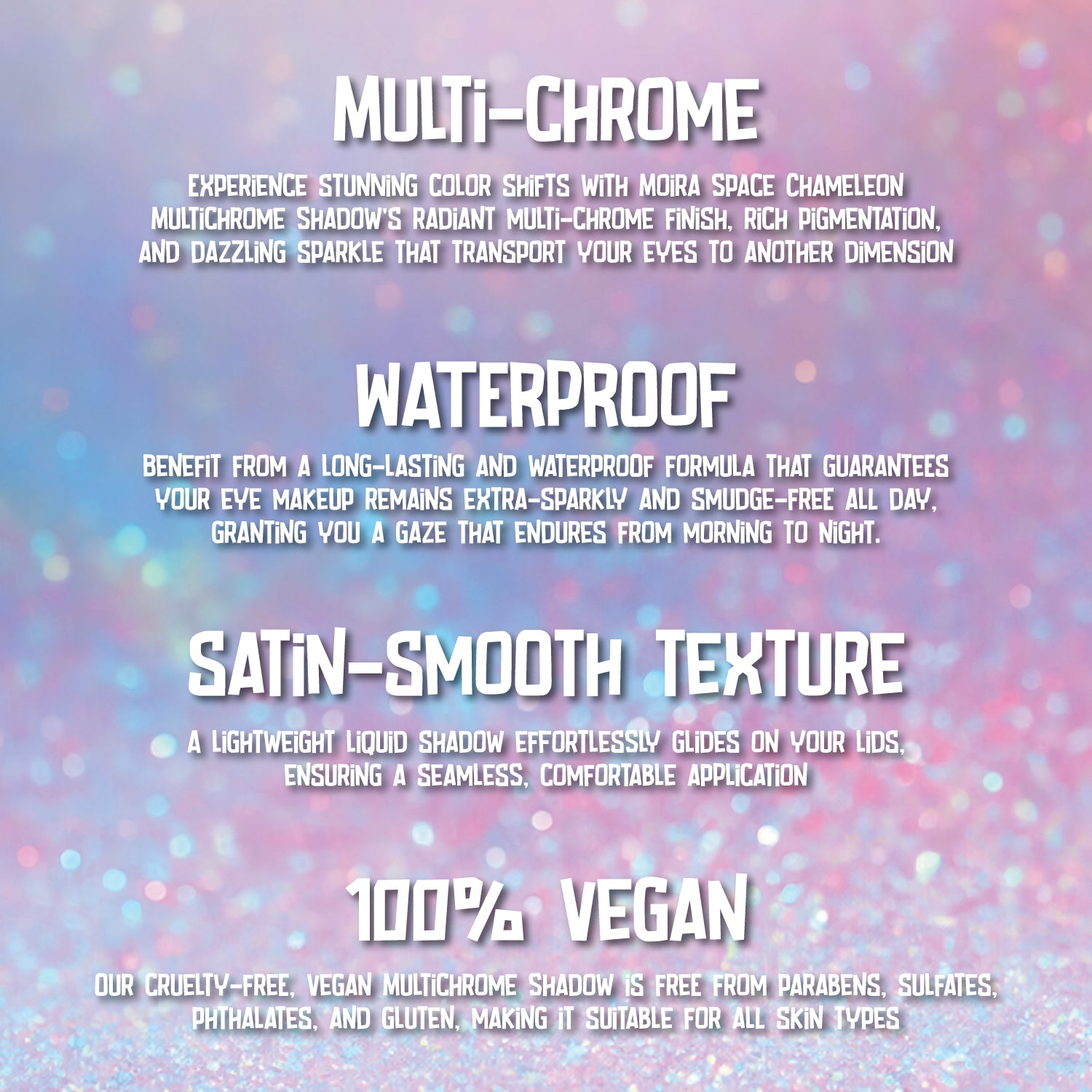 Space Chameleon Multichrome Shadow (004, Chameleon)